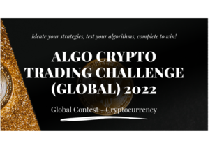 Algo Crypto Trading Challenge 2022 (Global)