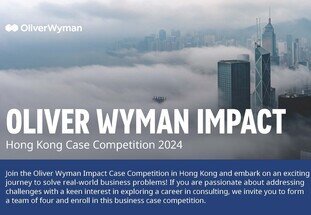 Oliver Wyman Impact – Hong Kong Case Competition 2024 